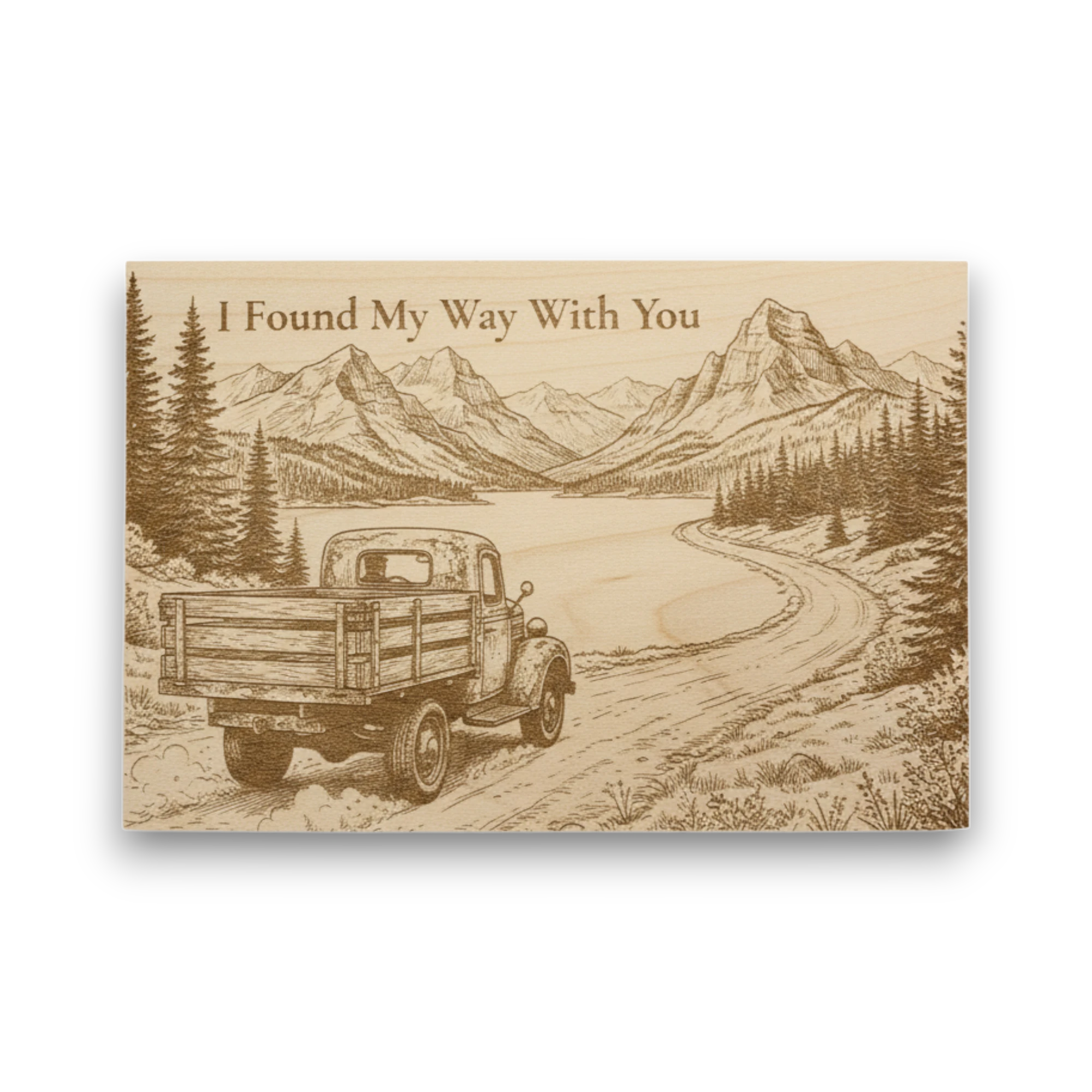 I Found My Way With You – A Handwritten Wood Keepsake for Life’s Journey