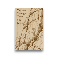 You Are Stronger Than You Know — Wooden Encouragement Keepsake