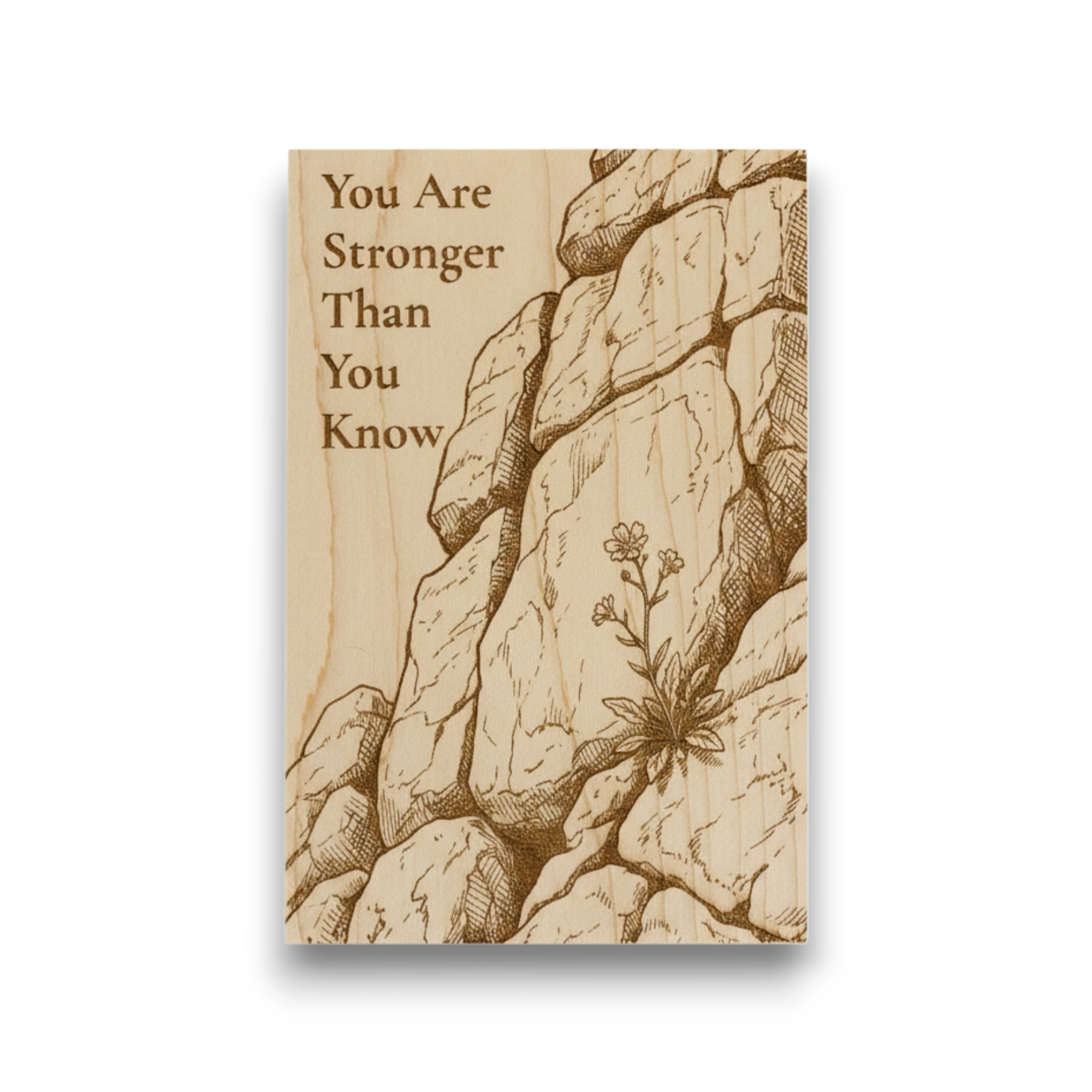 You Are Stronger Than You Know — Wooden Encouragement Keepsake